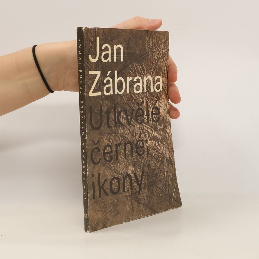 Jan Zábrana Utkvělé černé ikony