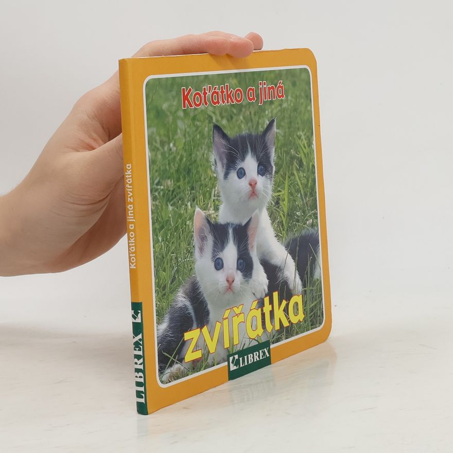 Wolfgang Schleicher Koťátko a jiná zvířátka