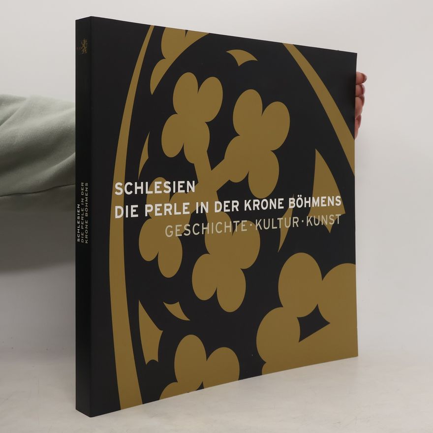 AA.VV. Schlesien - Die Perle in der krone Böhmens