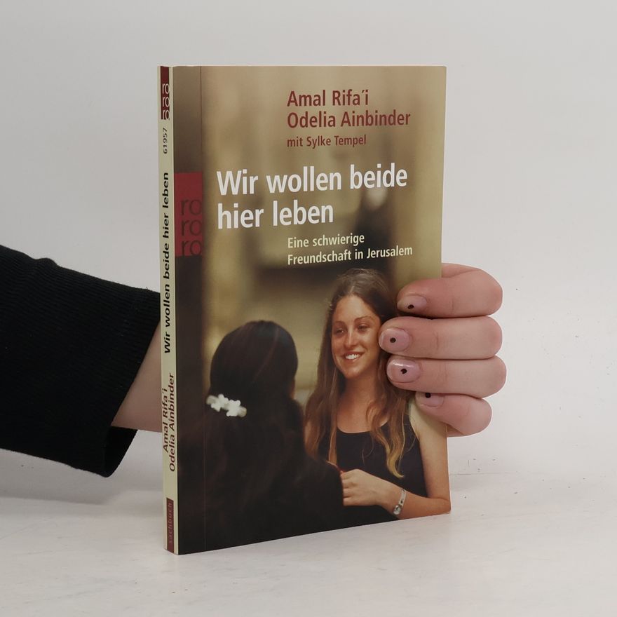 Amal Rifaʾi Wir wollen beide hier leben