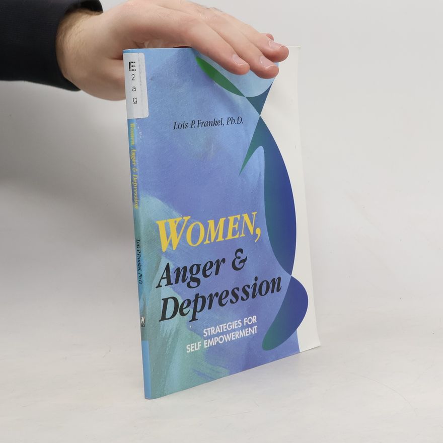 Lois Frankel Women, Anger & Depression