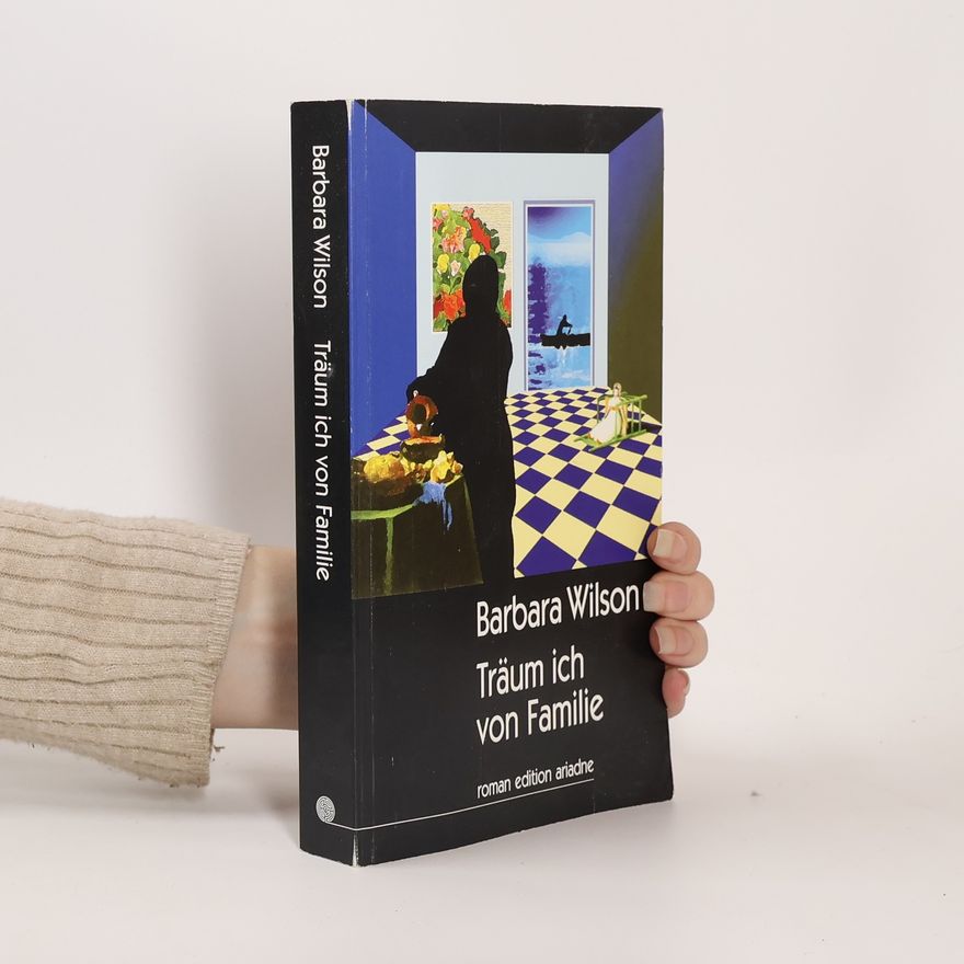 Barbara Sjoholm Träum ich von Familie