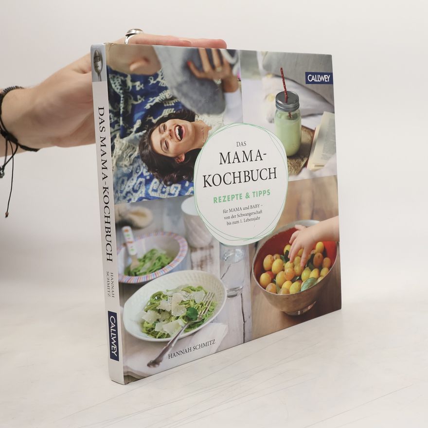 Hannah Schmitz Das Mama-Kochbuch