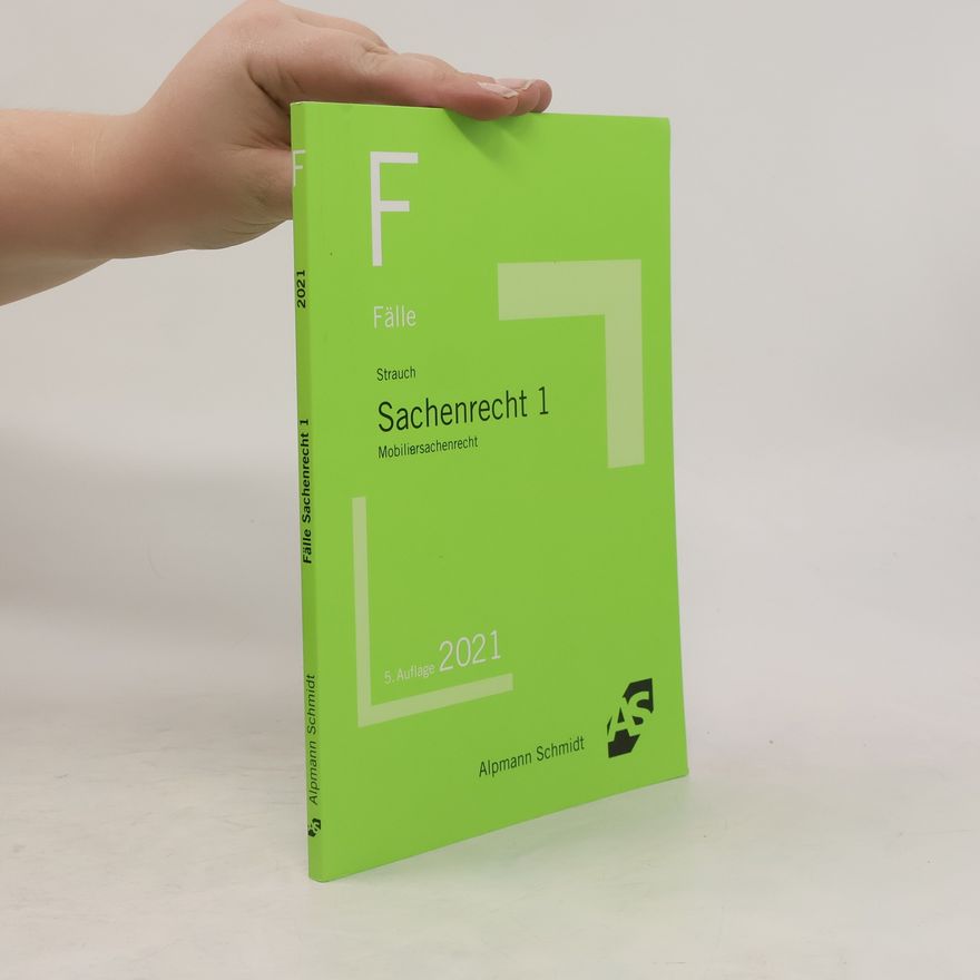 Oliver Strauch Fälle Sachenrecht 1