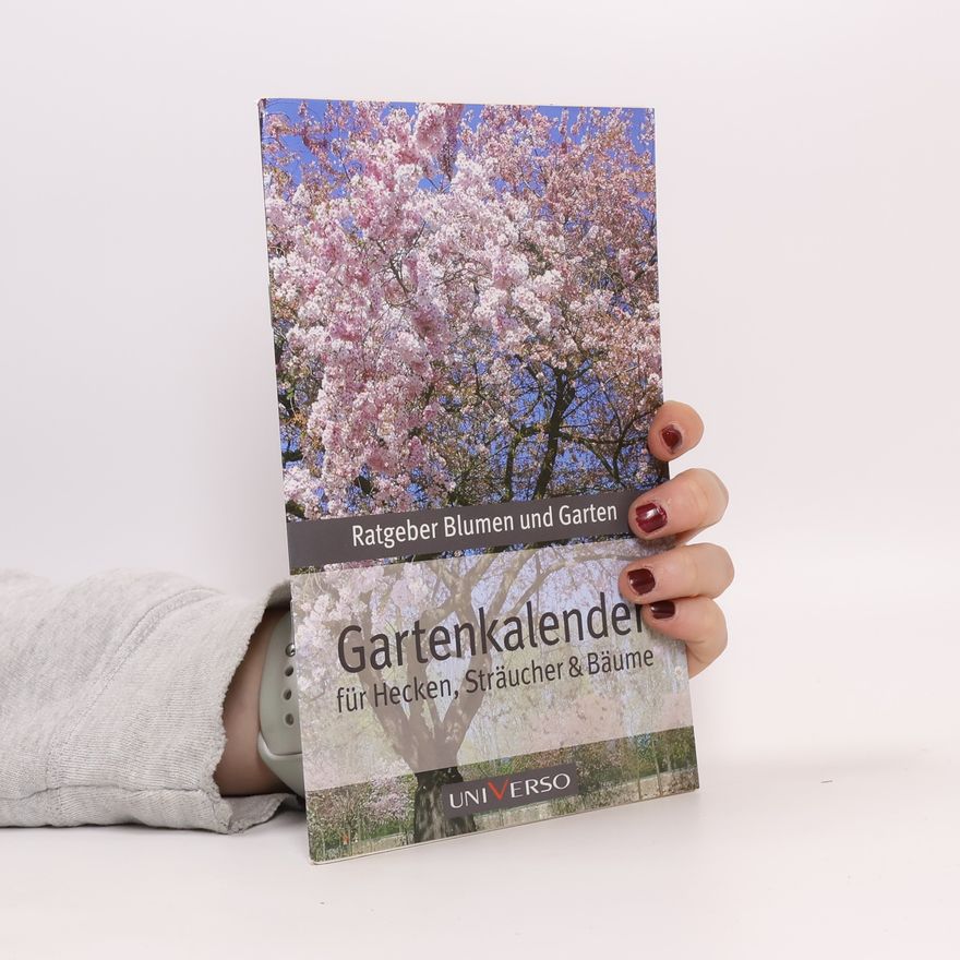 Autorenkollektiv Gartenkalender für Hecken, Sträucher & Bäume