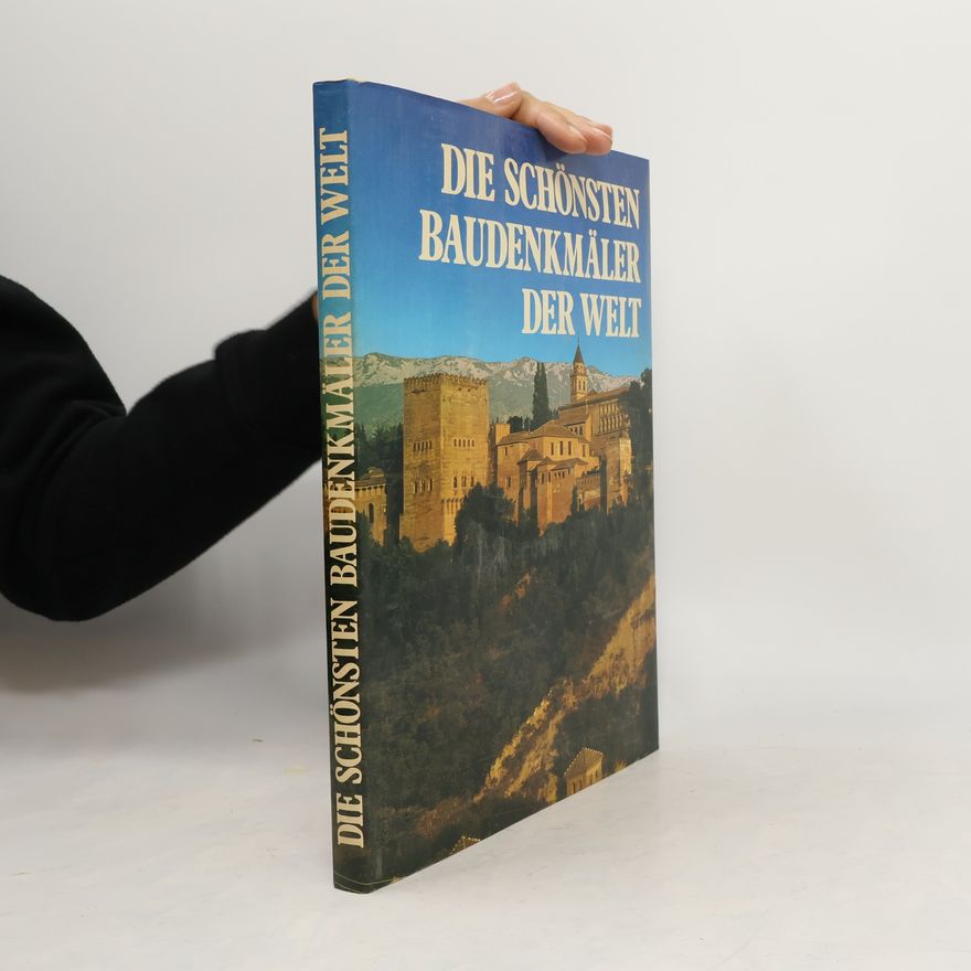 Jean Mathé Die schönsten Baudenkmäler der Welt
