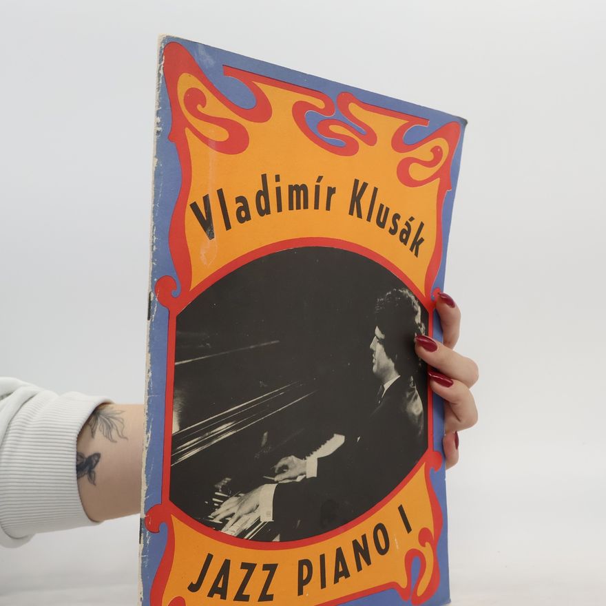 Vladimír Klusák Jazz piano I.
