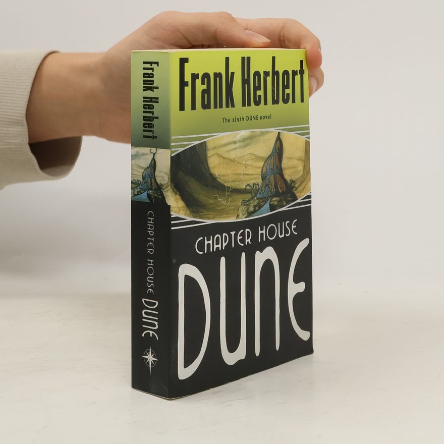 Frank Herbert Chapter House Dune