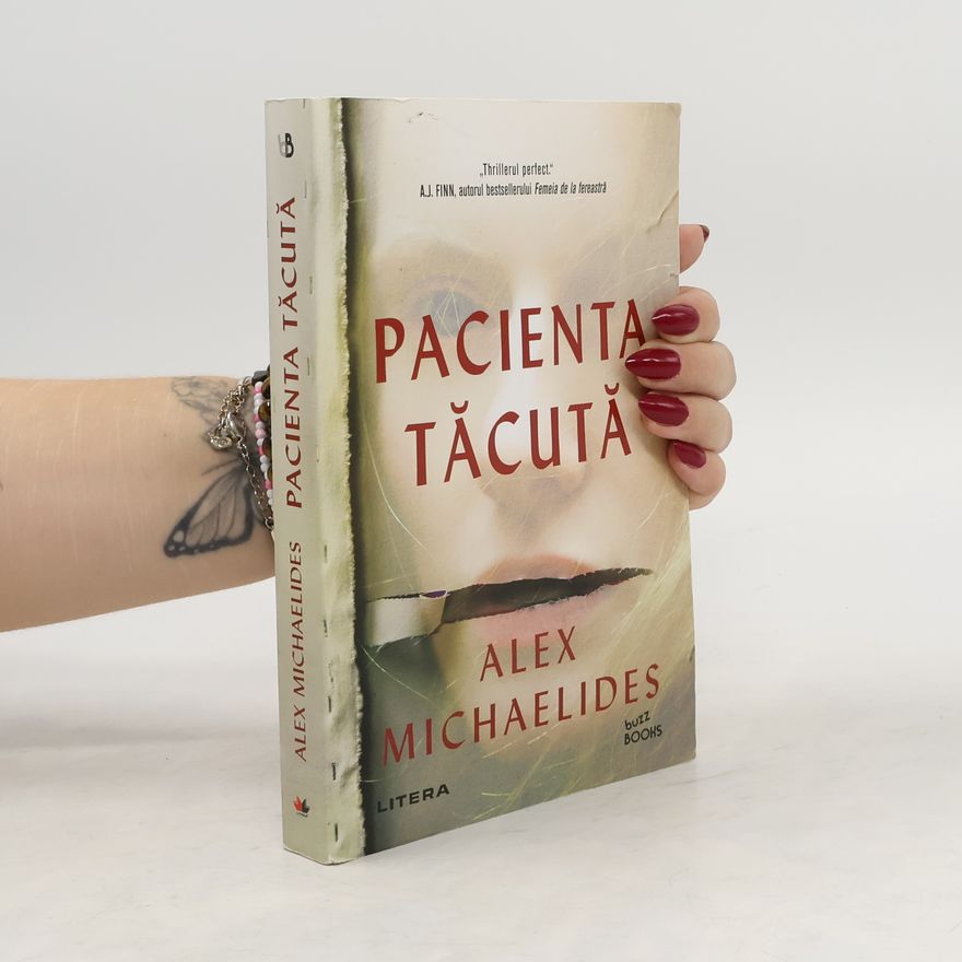 Alex Michaelides Pacienta tăcută
