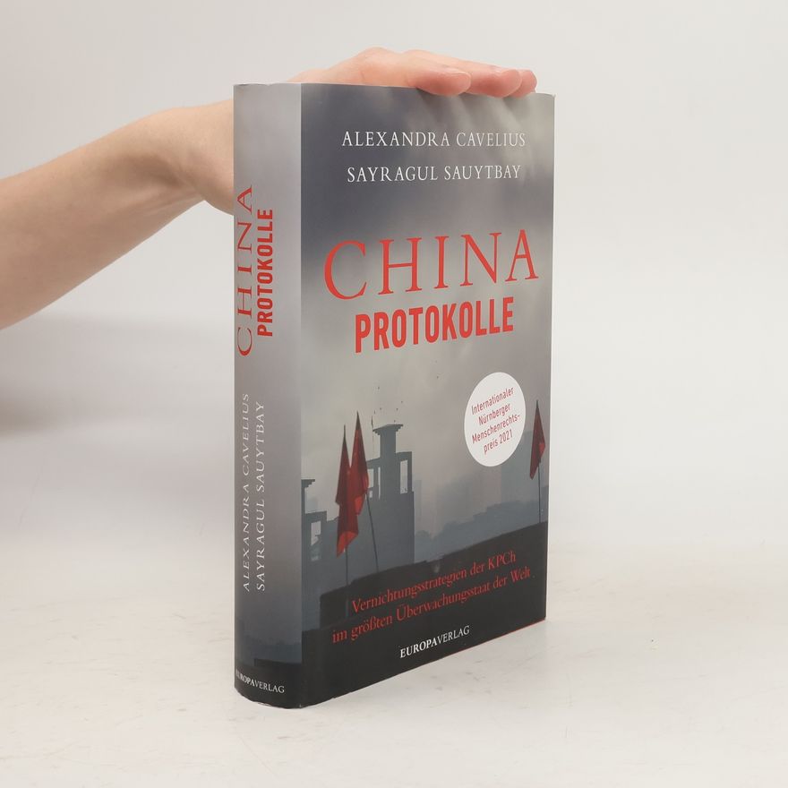 Alexandra Cavelius China-Protokolle