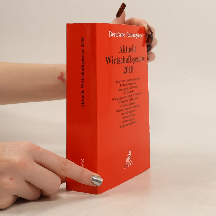 Kolektiv autorů Aktuelle Wirtschaftsgesetze 2018