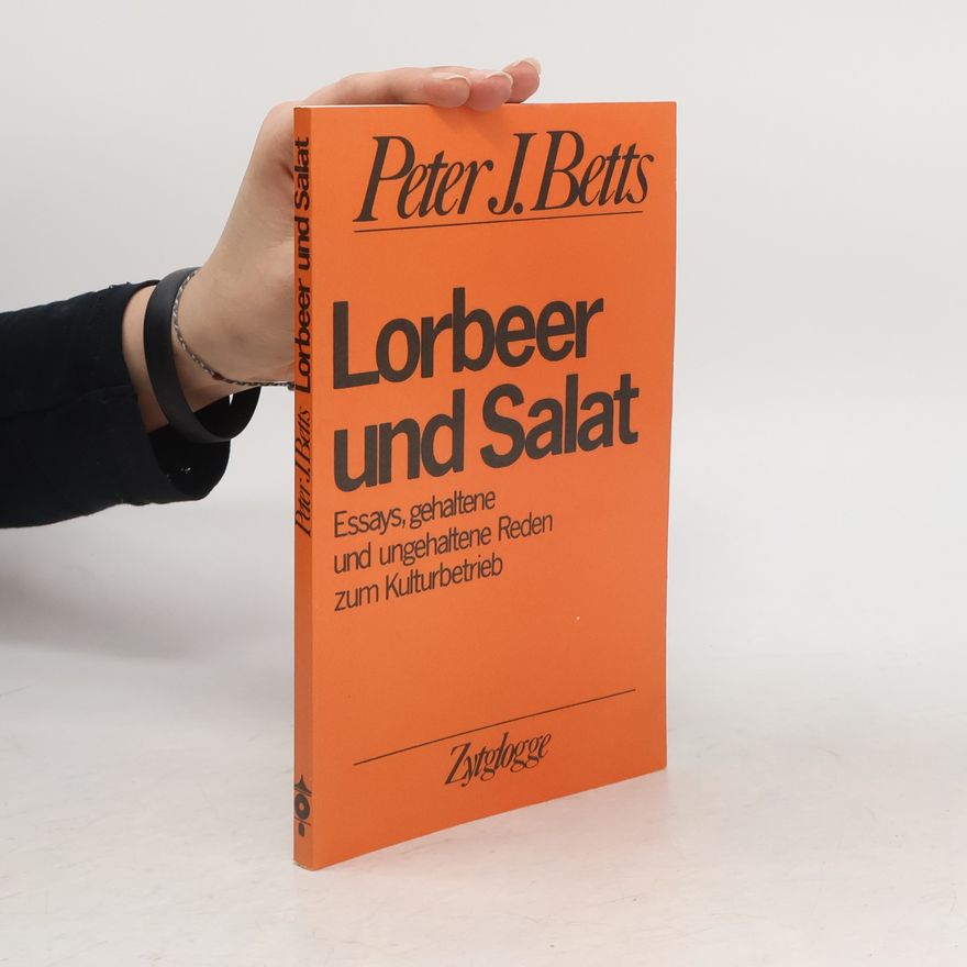 Peter J. Betts Lorbeer und Salat