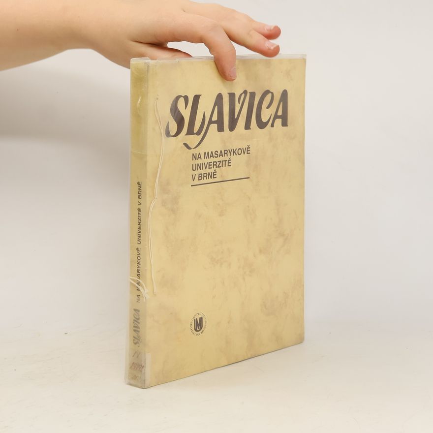 Kolektiv autorů Slavica na Masarykově univerzitě v Brně