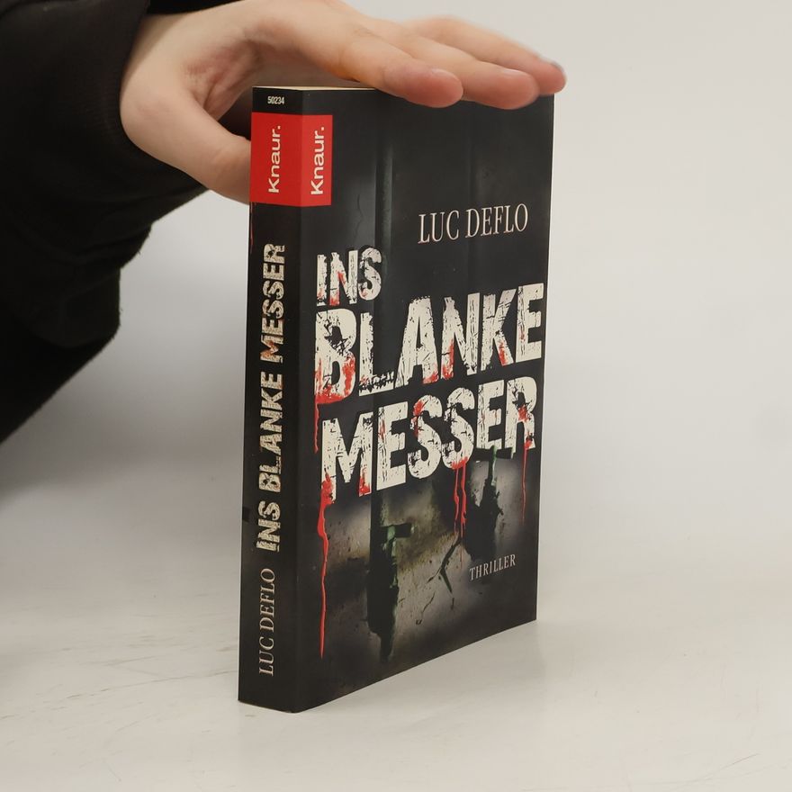 Luc Deflo Ins blanke Messer