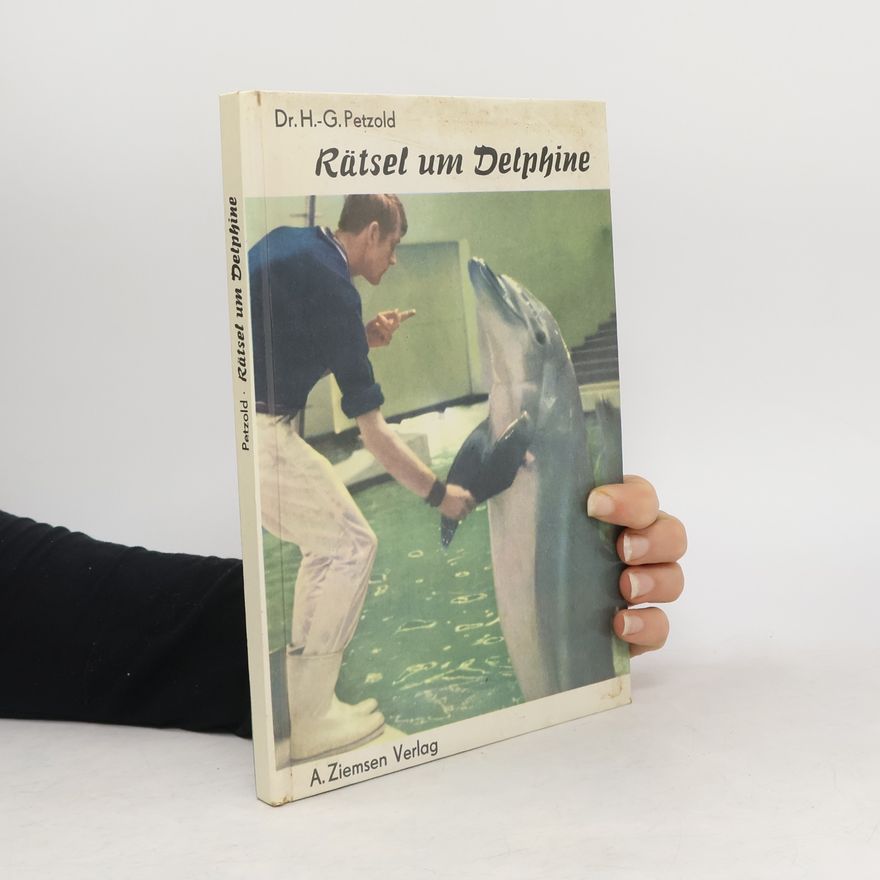 Hans-Günter Petzold Rätsel um Delphine