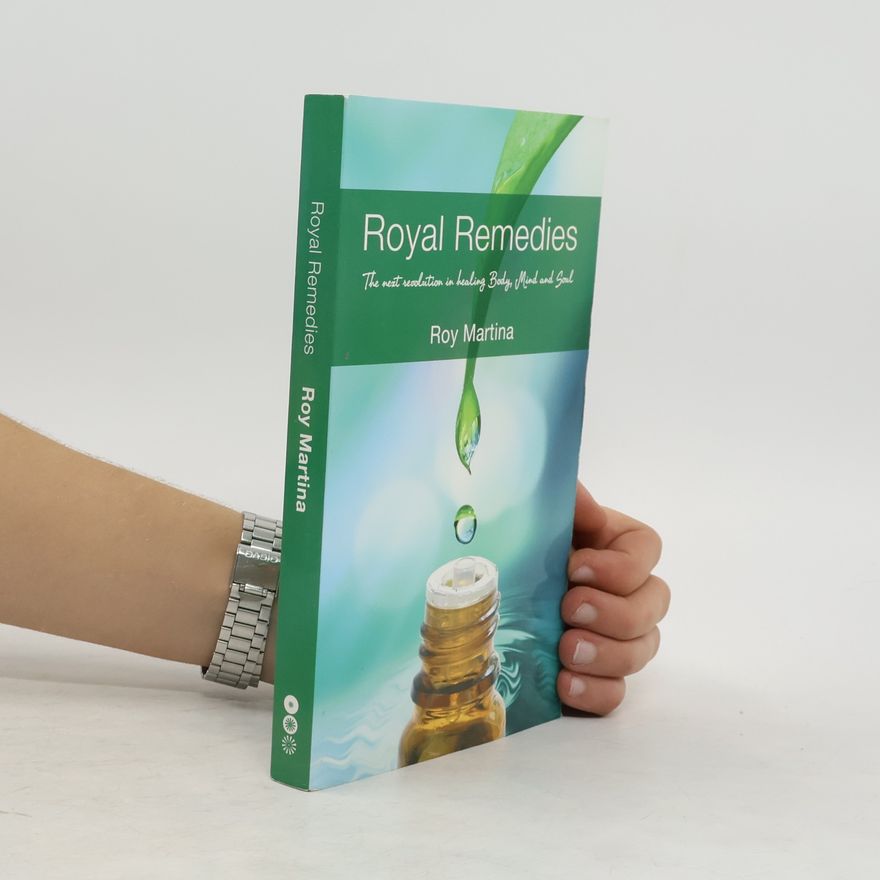 Roy Martina Royal Remedies
