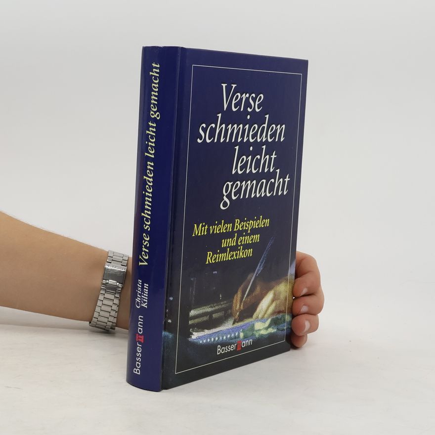 Christa Kilian-Hatz Verse schmieden leicht gemacht
