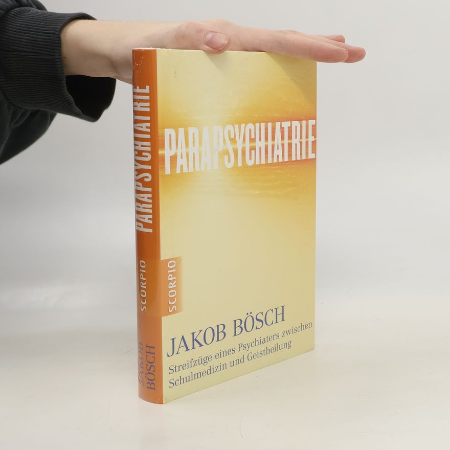 Jakob Bösch Parapsychiatrie