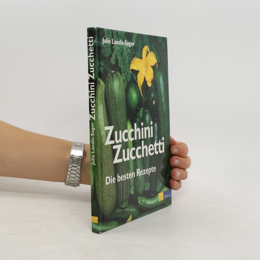 Julie Landis Sager Zucchini, Zucchetti