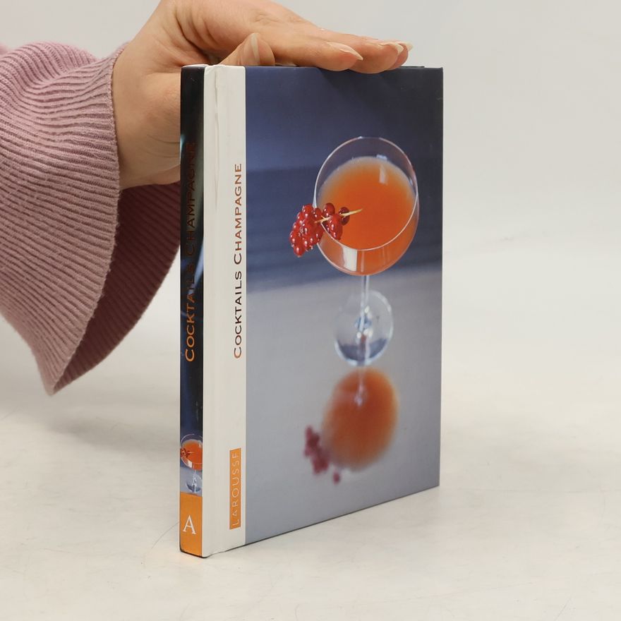 Kolektiv autorů Cocktails. Champagne