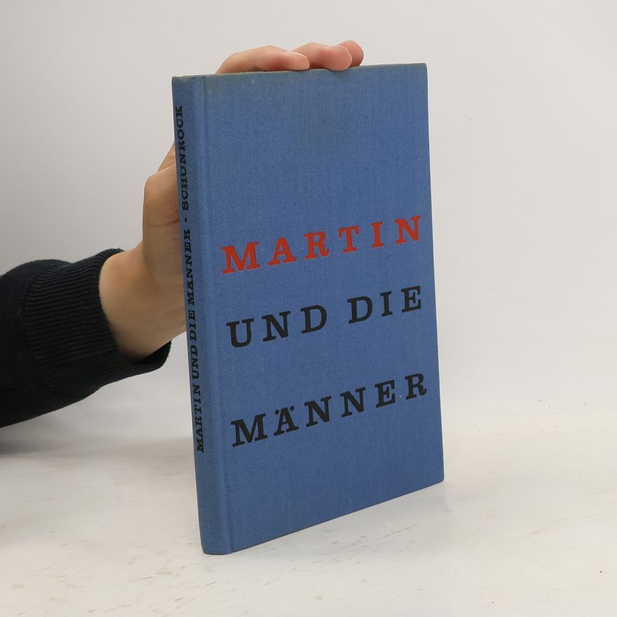 Hans Schönrock Martin und die Männer