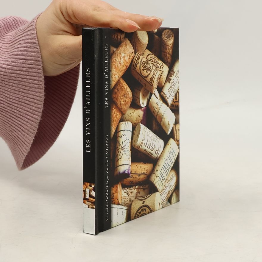 Collectif d'auteurs Les vins d'ailleurs