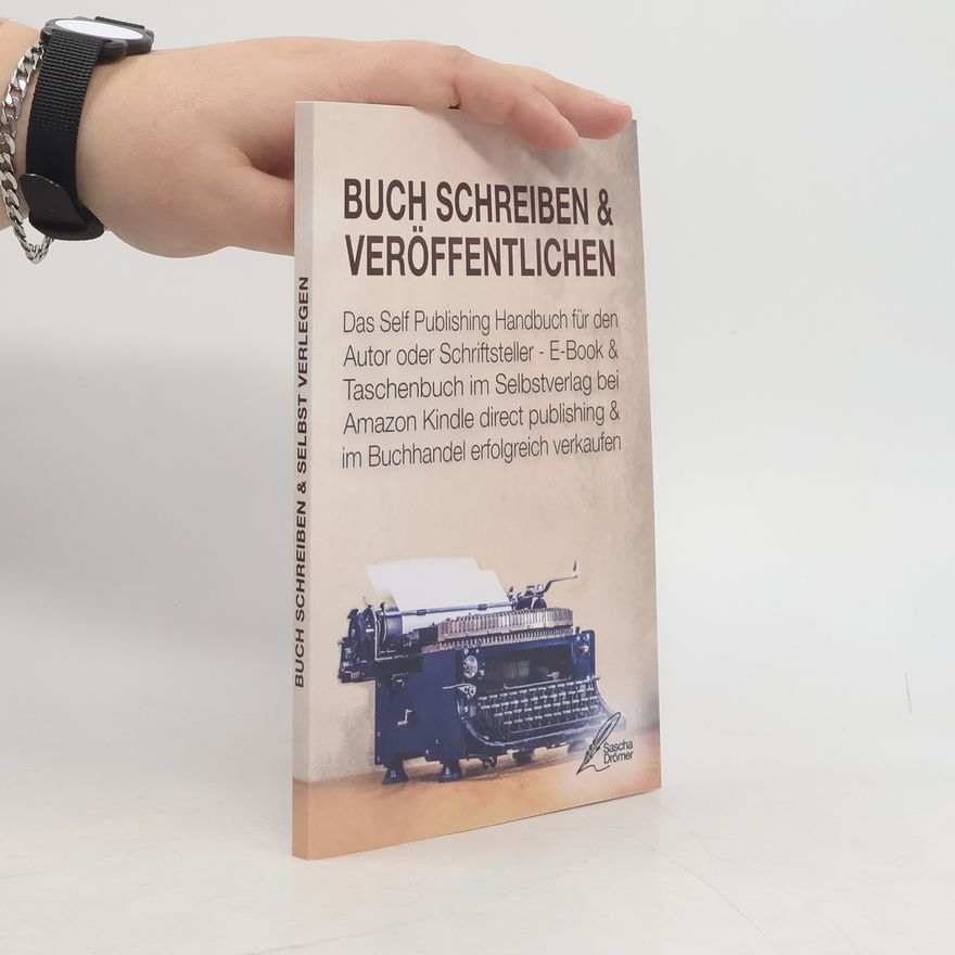 Sascha Drömer Buch Schreiben und Veröffentlichen