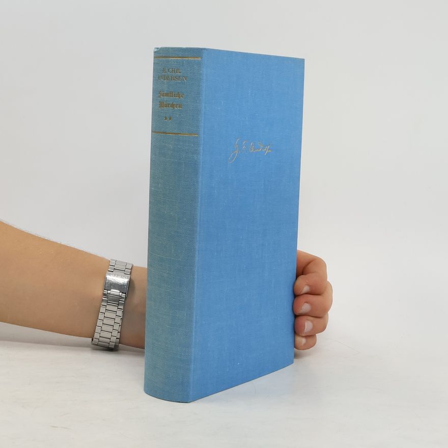 Hans Christian Andersen Sämtliche Märchen II.