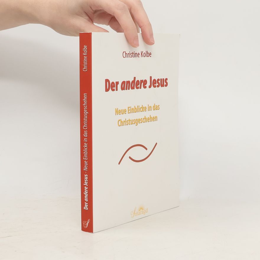Christine Kolbe Der andere Jesus