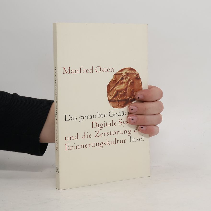 Manfred Osten Das geraubte Gedächtnis