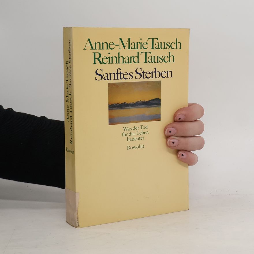 Anne-Marie Tausch Sanftes Sterben