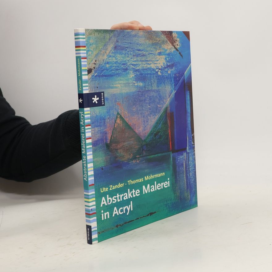 Thomas Mohrmann Abstrakte Malerei in Acryl