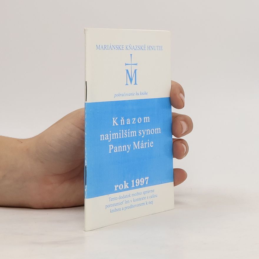 Various authors Kňazom najmilším synom Panny Márie. Dodatok