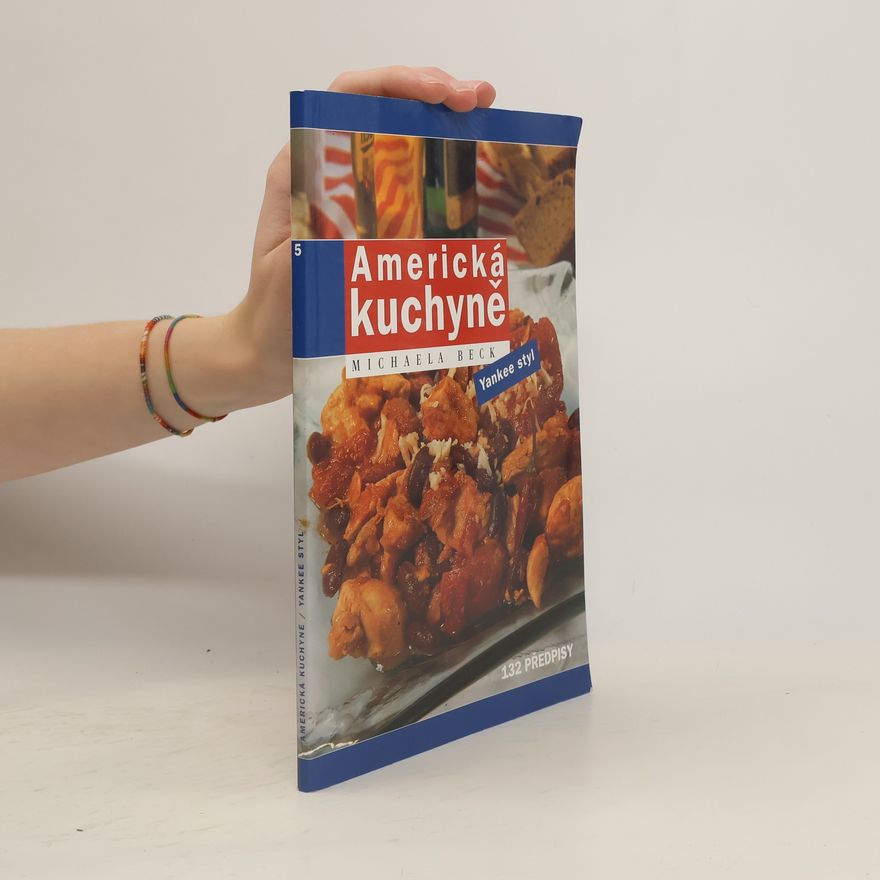 Michaela Beck Americká kuchyně : yankee styl
