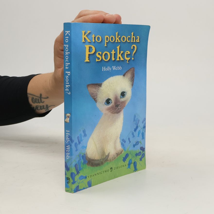 Holly Webb Kto pokocha Psotkę?