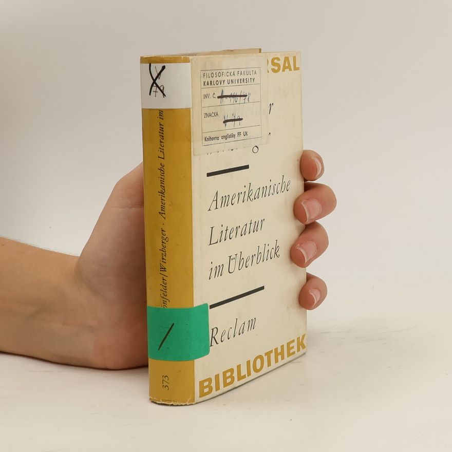 Karl Heinz Schönfelder Amerikanische Literatur im Überblick
