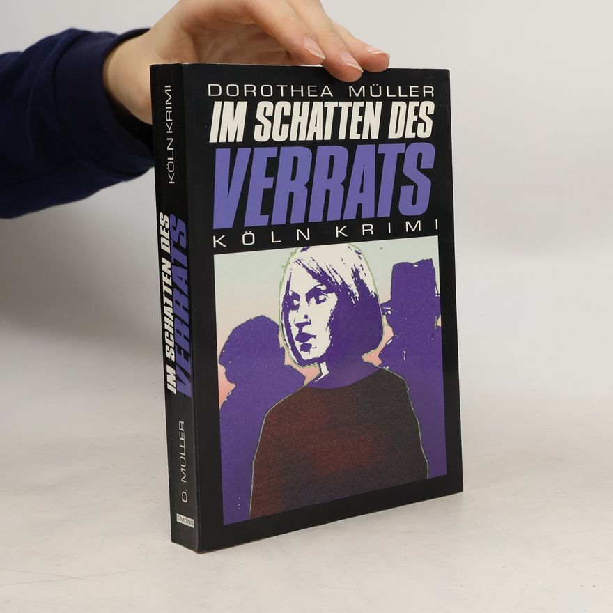 Dorothea Müller-Ott Im Schatten des Verrats