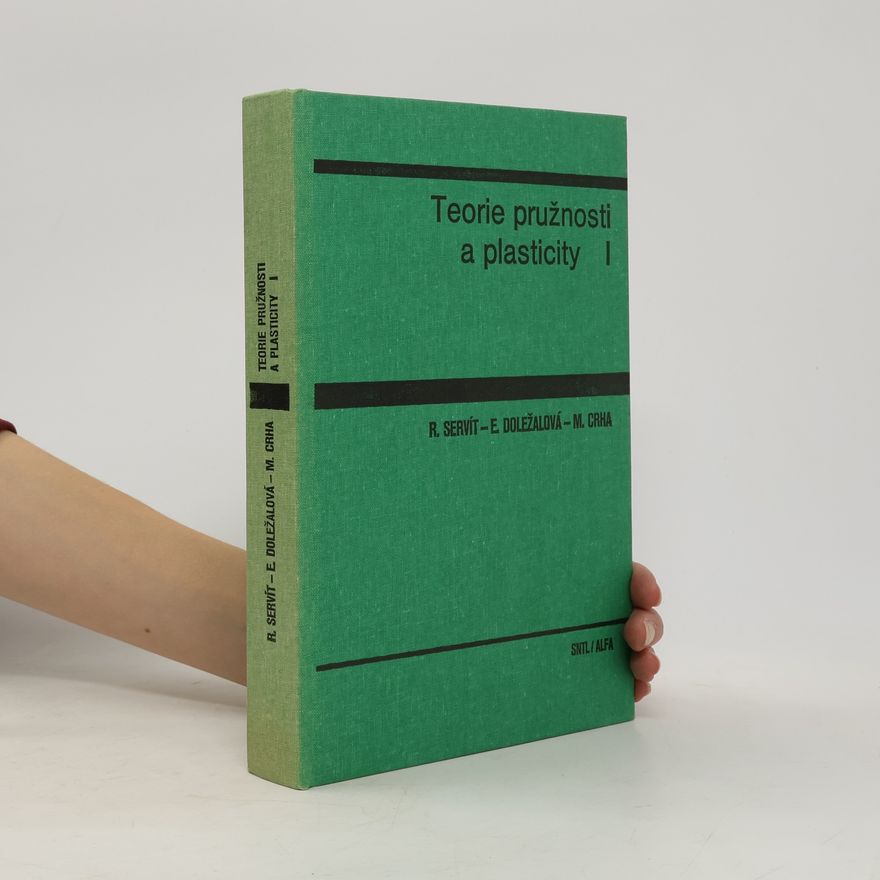 Miloslav Crha Teorie pružnosti a plasticity I