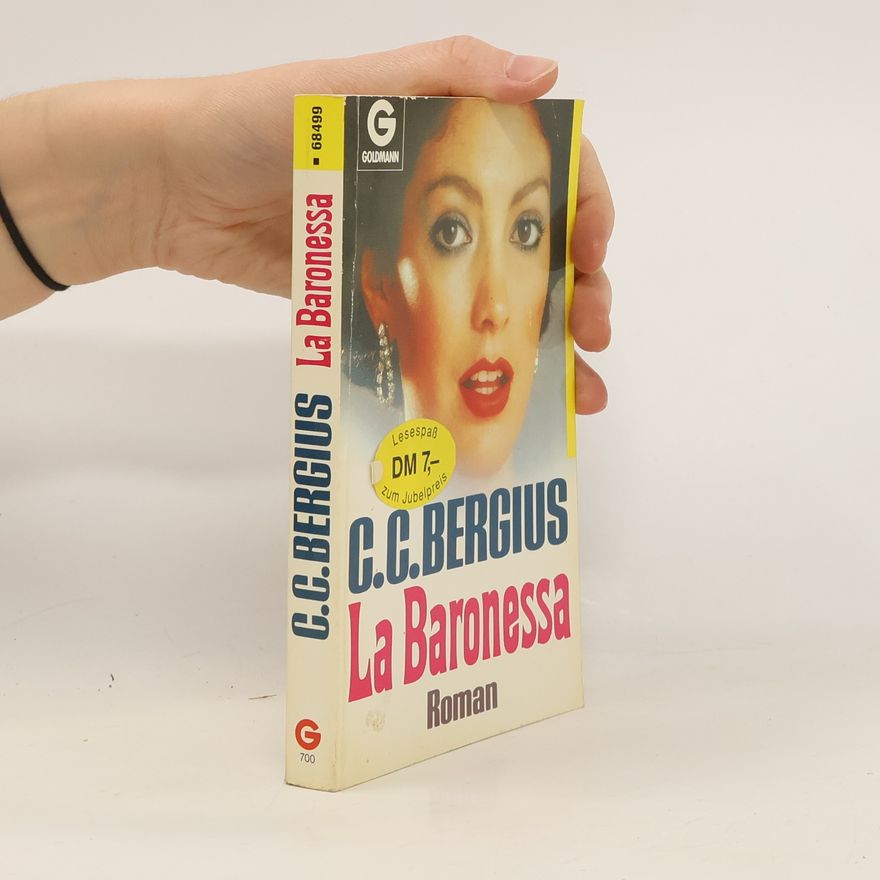 C. C. Bergius La Baronessa. Roman.