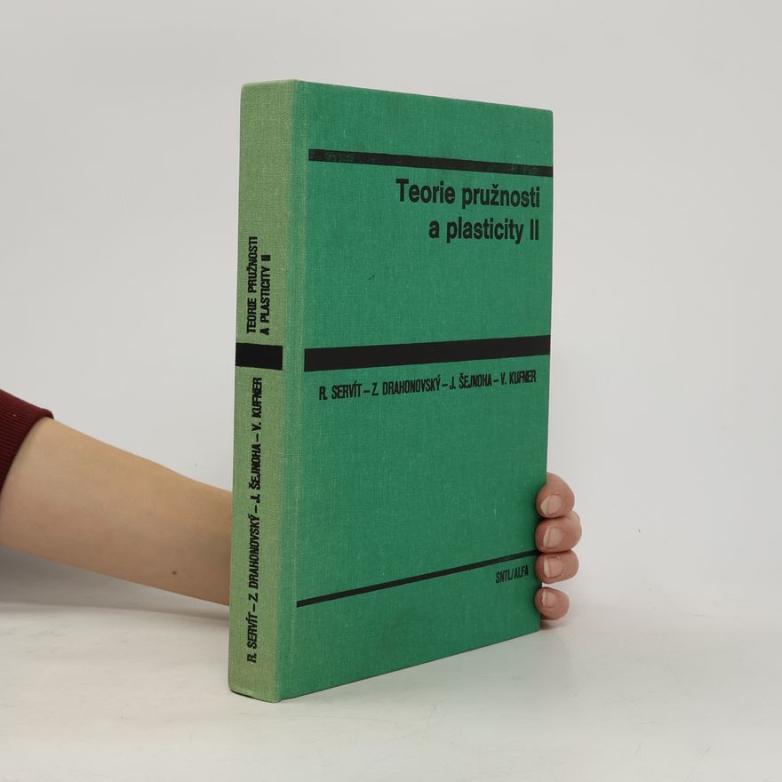 V. Kufner Teorie pružnosti a plasticity II.