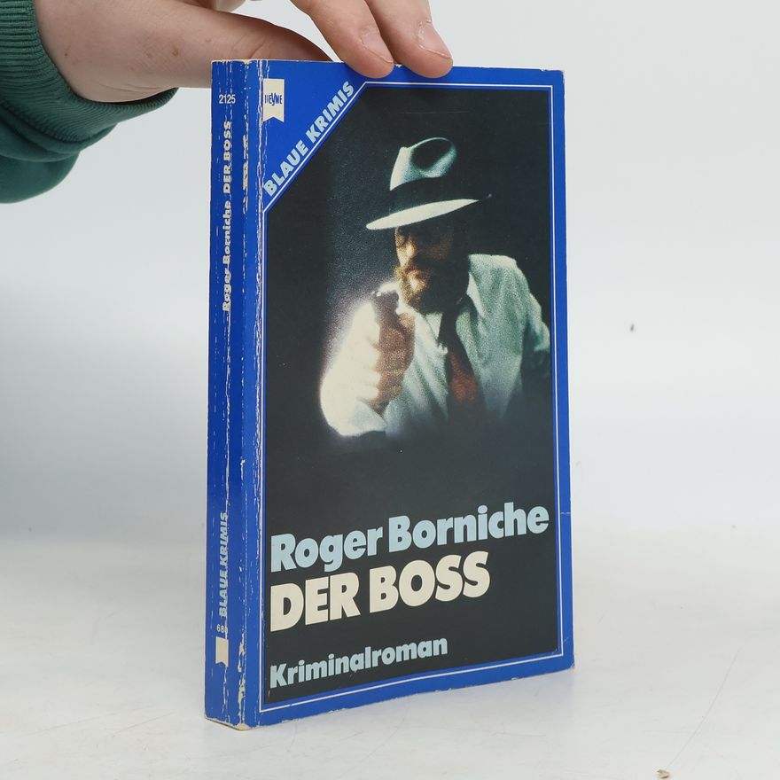 Roger Borniche Der Boss