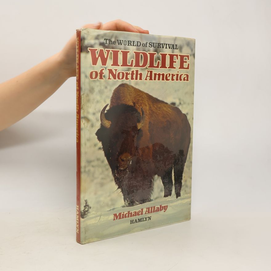 Michael Allaby Wildlife of North America