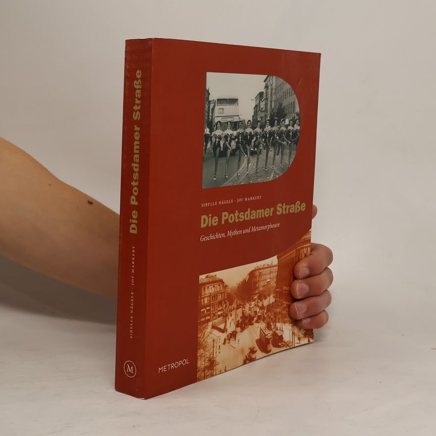 Sibylle Nägele Die Potsdamer Straße
