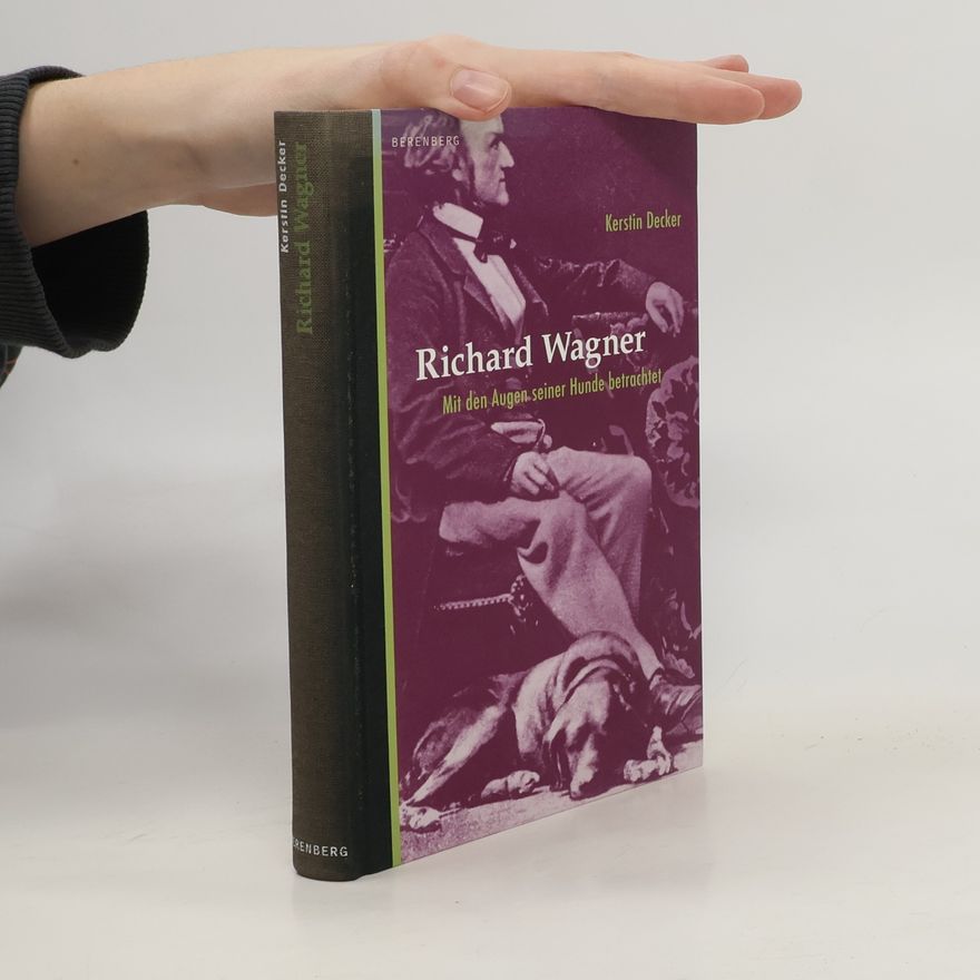 Kerstin Decker Richard Wagner