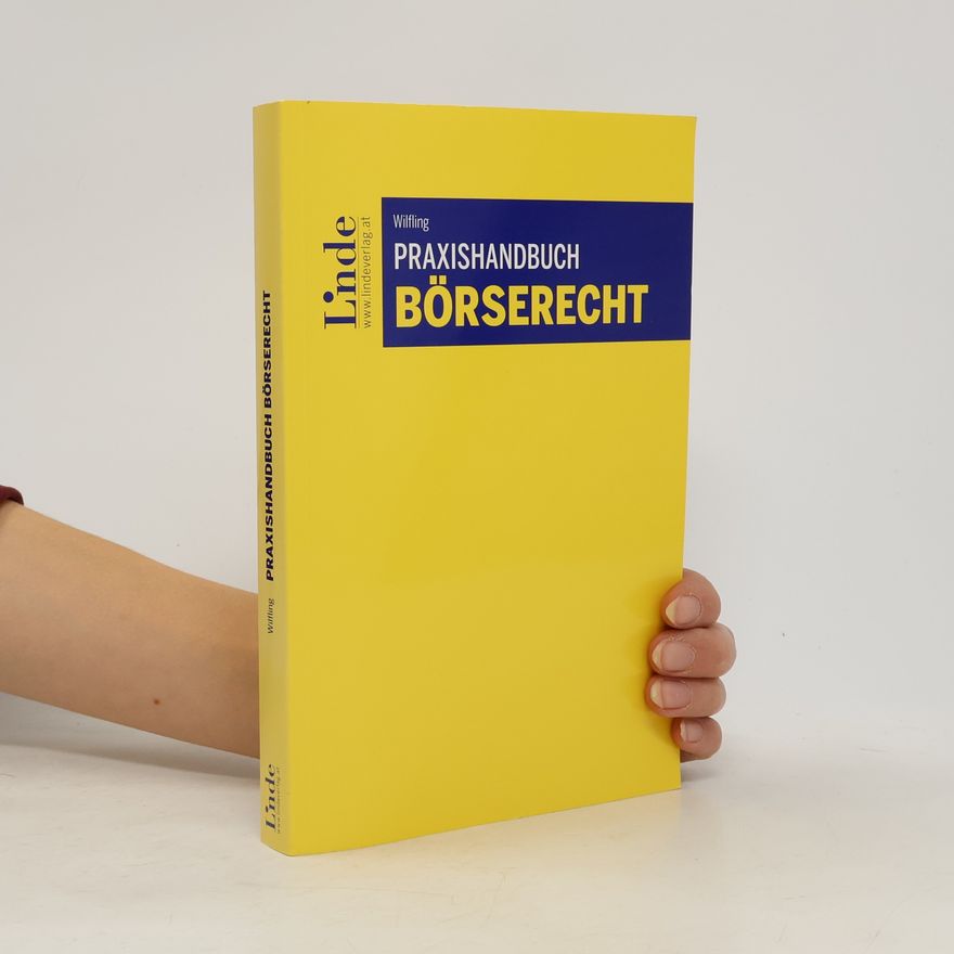 Gernot Wilfling Praxishandbuch Börserecht