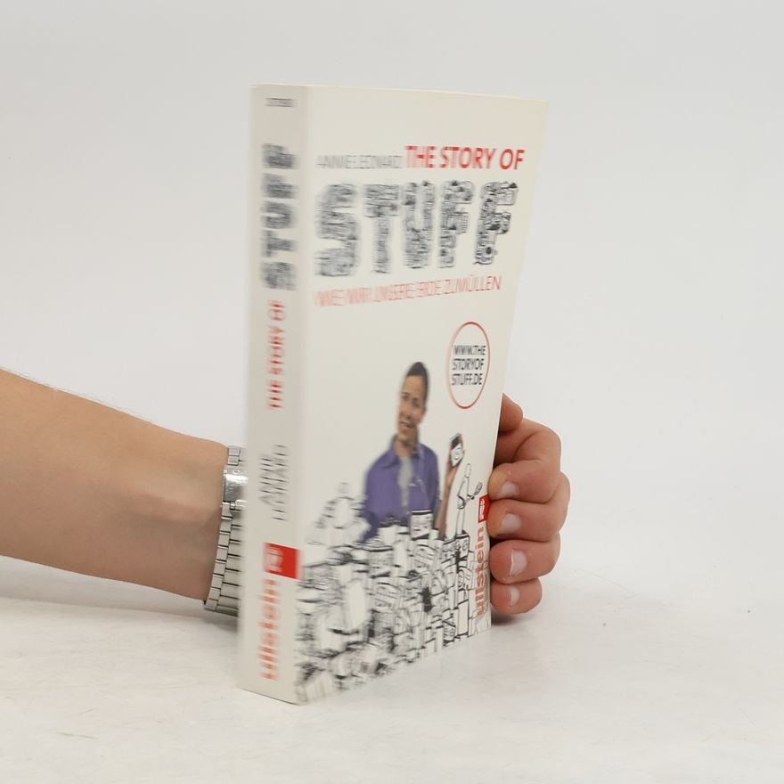 Annie Leonard The story of stuff