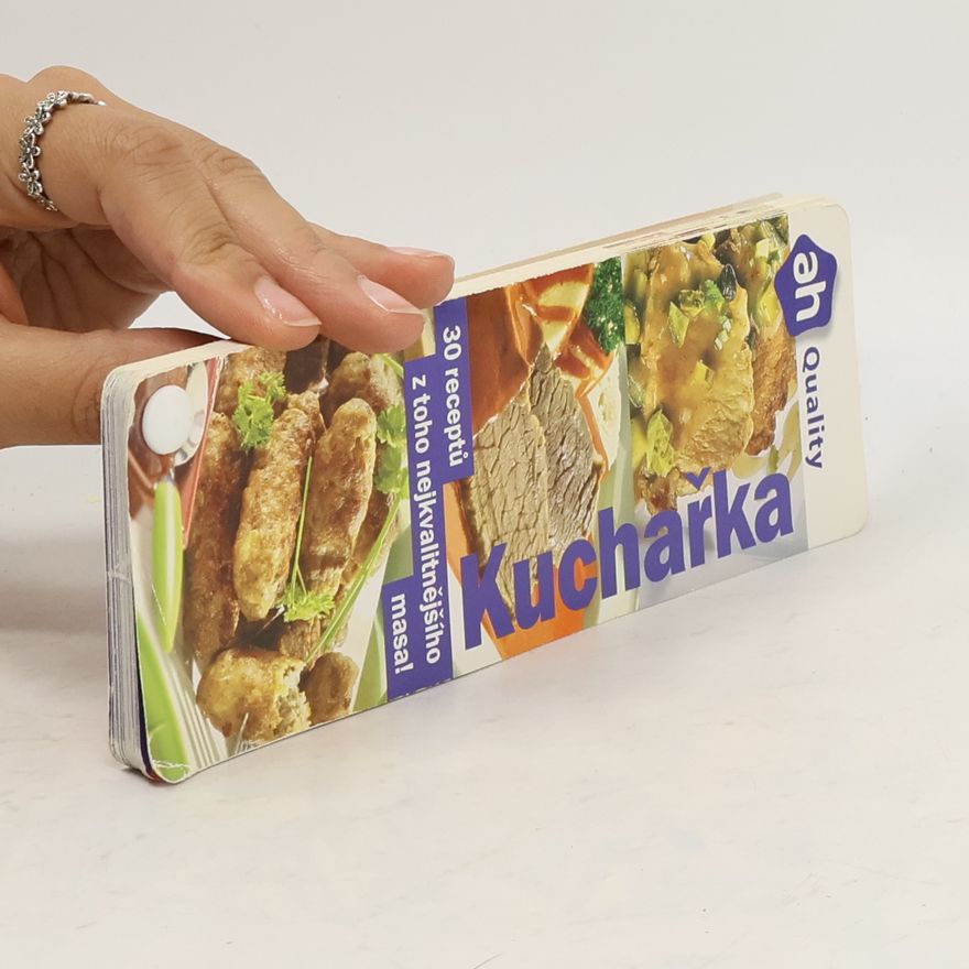 Kolektiv autorů Kuchařka. 30 receptů z toho nejkvalitnějšího masa