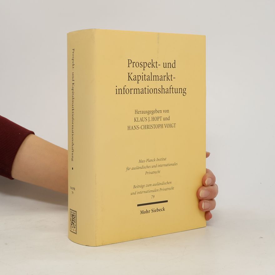 Klaus J. Hopt Prospekt- und Kapitalmarktinformationshaftung