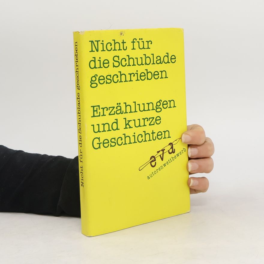 Jörg Hildebrandt Nicht für die Schublade geschrieben. Erzählungen und kurze Geschichten