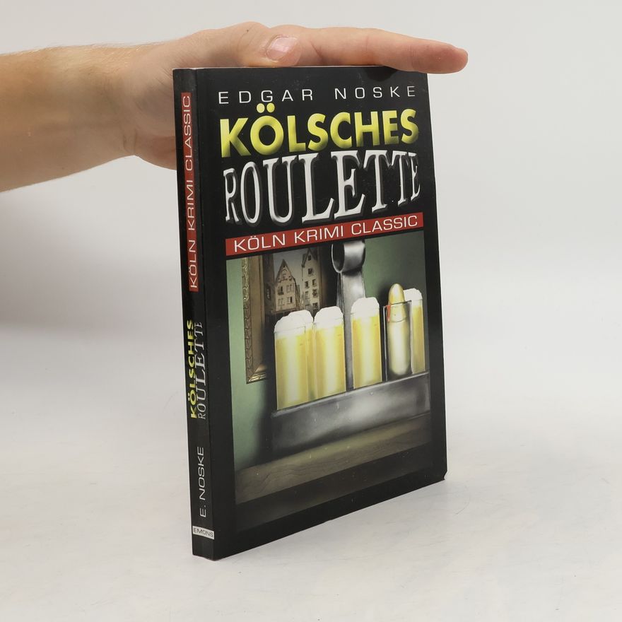 Edgar Noske Kölsches Roulette